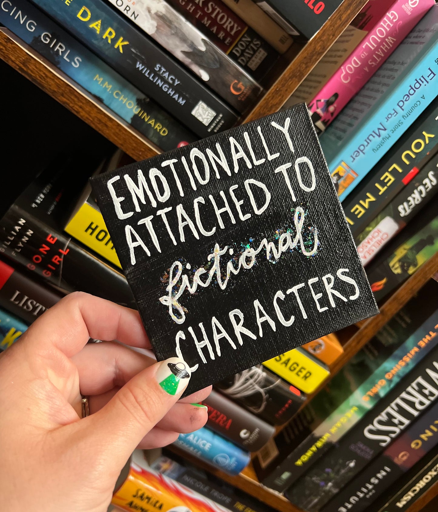 Emotionally Attached; Bookshelf Sign